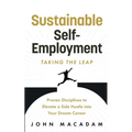 Sustainable Self-Employment: Taking the Leap - Paperback
