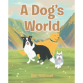 A Dog's World - Paperback
