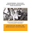 Rosenberg English Holocaust Haggadah For Passover: Holocaust Poems and Essays to Supplement the Seder - Paperback