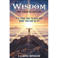 Wisdom That Creates Success - Paperback