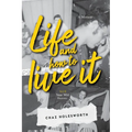 Life and how to live it: Near Wild Heaven - Paperback