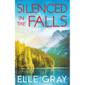 Silenced in the Falls - Paperback