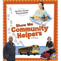 Show Me Community Helpers - Paperback