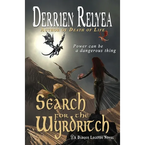 Search for the Wyrdritch: A Darque Legends novel - Paperback
