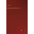 Miscellaneous Collections Vol. XI - Hardcover