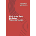 Hydrogen Fuel Cells for Transportation - Paperback