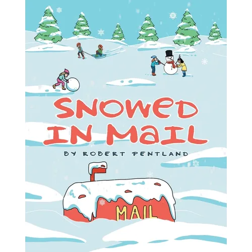 Snowed in Mail - Paperback