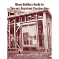 Home Builders Guide to Seismic Resistant Construction - Paperback