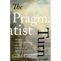 The Pragmatist Turn: Religion, the Enlightenment, and the Formation of American Literature - Paperback