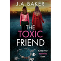 The Toxic Friend - Paperback