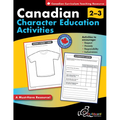 Canadian Character Education Activities Grades 2-3 - Paperback