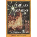 The Templars and the Assassins: The Militia of Heaven - Paperback