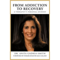 From Addiction to Recovery: A Therapist's Personal Journey - Paperback