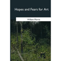 Hopes and Fears for Art - Paperback