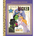 We Are Shiz: Ultimate Fan Edition (Universal Pictures Wicked): 22 Bonus Pages! Stickers! - Hardcover