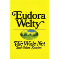 The Wide Net and Other Stories - Paperback