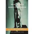 Social Security and the Middle-Class Squeeze: Fact and Fiction about America's Entitlement Programs - Hardcover