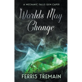 Worlds May Change - Paperback