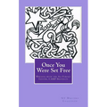 Once You Were Set Free: Writing from the Ali Forney Center, CAMP Brooklyn - Paperback