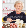 Baking with Mary Berry: Cakes, Cookies, Pies, and Pastries from the British Queen of Baking - Paperback