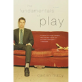 The Fundamentals of Play - Paperback