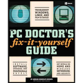 The PC Doctor's Fix-It-Yourself Guide - Paperback