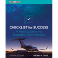 Checklist for Success: A Pilot's Guide to the Successful Airline Interview - Paperback
