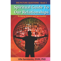 Spiritual Guide To Our Relationships - Paperback