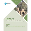 IH&MMSec 15 ACM Information Hiding and Multimedia Security Workshop - Paperback