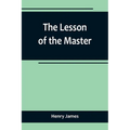 The Lesson of the Master - Paperback