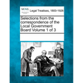 Selections from the Correspondence of the Local Government Board Volume 1 of 3 - Paperback