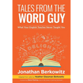 Tales From the Word Guy: What Your English Teacher Never Taught You - Paperback