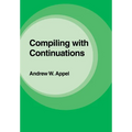 Compiling with Continuations - Paperback