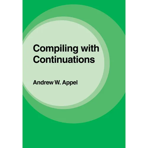 Compiling with Continuations - Paperback