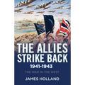 The Allies Strike Back, 1941-1943 - Hardcover