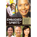 Embodied Spirits: Stories of Spiritual Directors of Color - Paperback