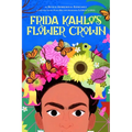 Frida Kahlo's Flower Crown: A Picture Book - Hardcover