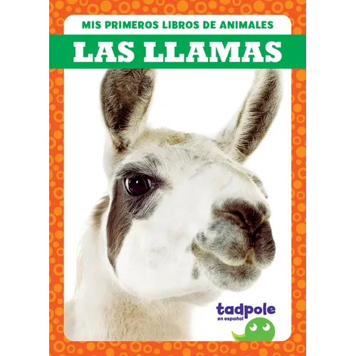 Las Llamas (Llamas) - Library Binding
