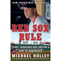 Red Sox Rule: Terry Francona and Boston's Rise to Dominance - Paperback