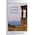 Classical Scientific Astrology - Paperback