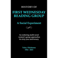 First Wednesday Reading Group: A Social Experiment - Paperback