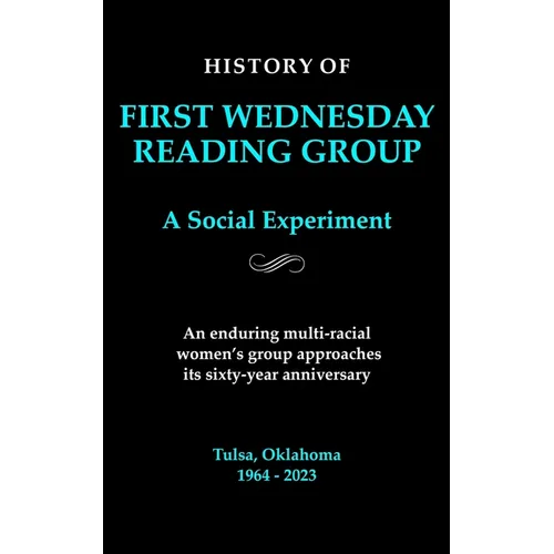 First Wednesday Reading Group: A Social Experiment - Paperback