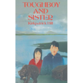 Toughboy and Sister - Paperback