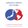 Japan's Open Future: An Agenda for Global Citizenship - Hardcover