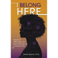 I Belong Here: Words of Affirmation for Black Women in Cybersecurity - Paperback