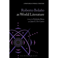 Roberto Bolaño as World Literature - Paperback