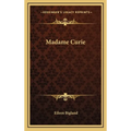 Madame Curie - Hardcover