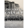The Great Call-Up: The Guard, the Border, and the Mexican Revolution - Paperback