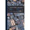 Printers' Marks; a Chapter in the History of Typography by W. Roberts .. - Hardcover
