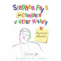 Stephen Fry's Incomplete & Utter History of Classical Music - Paperback